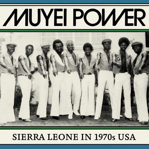 Muyei Power Sierra Leone in the 1970s USA (LP)